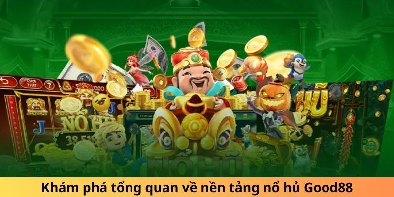 Good88 Khám Phá tổng quan